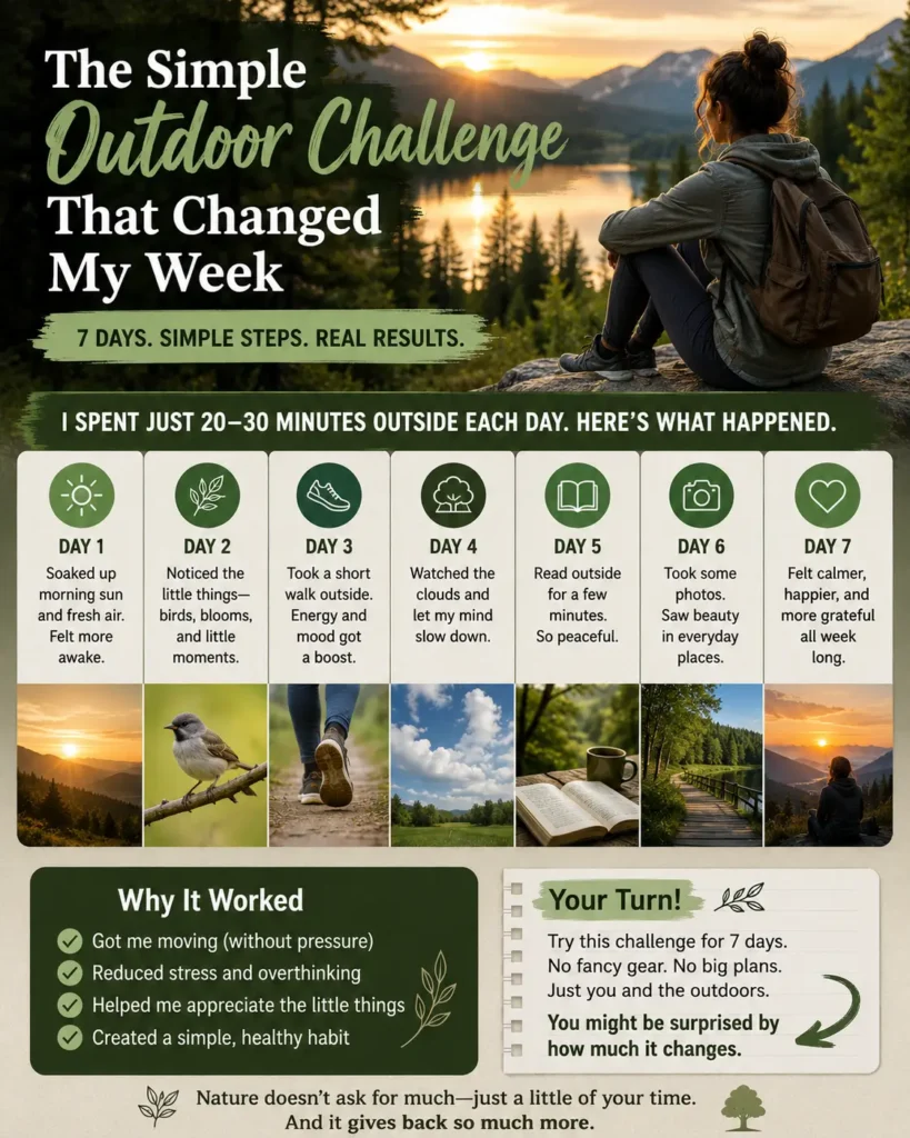 The Simple Outdoor Challenge That Changed My Week Spending twenty minutes outside as a simple daily challenge